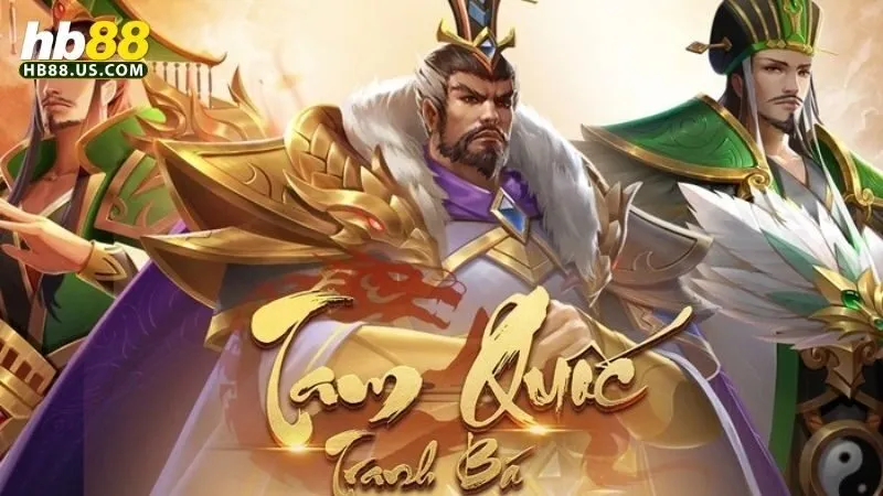 Tam Quốc Tranh Hùng: Trải Nghiệm Game Nổ Hũ Đầy Kịch Tính 2 Tam quốc tranh hùng